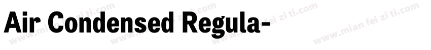 Air Condensed Regula字体转换